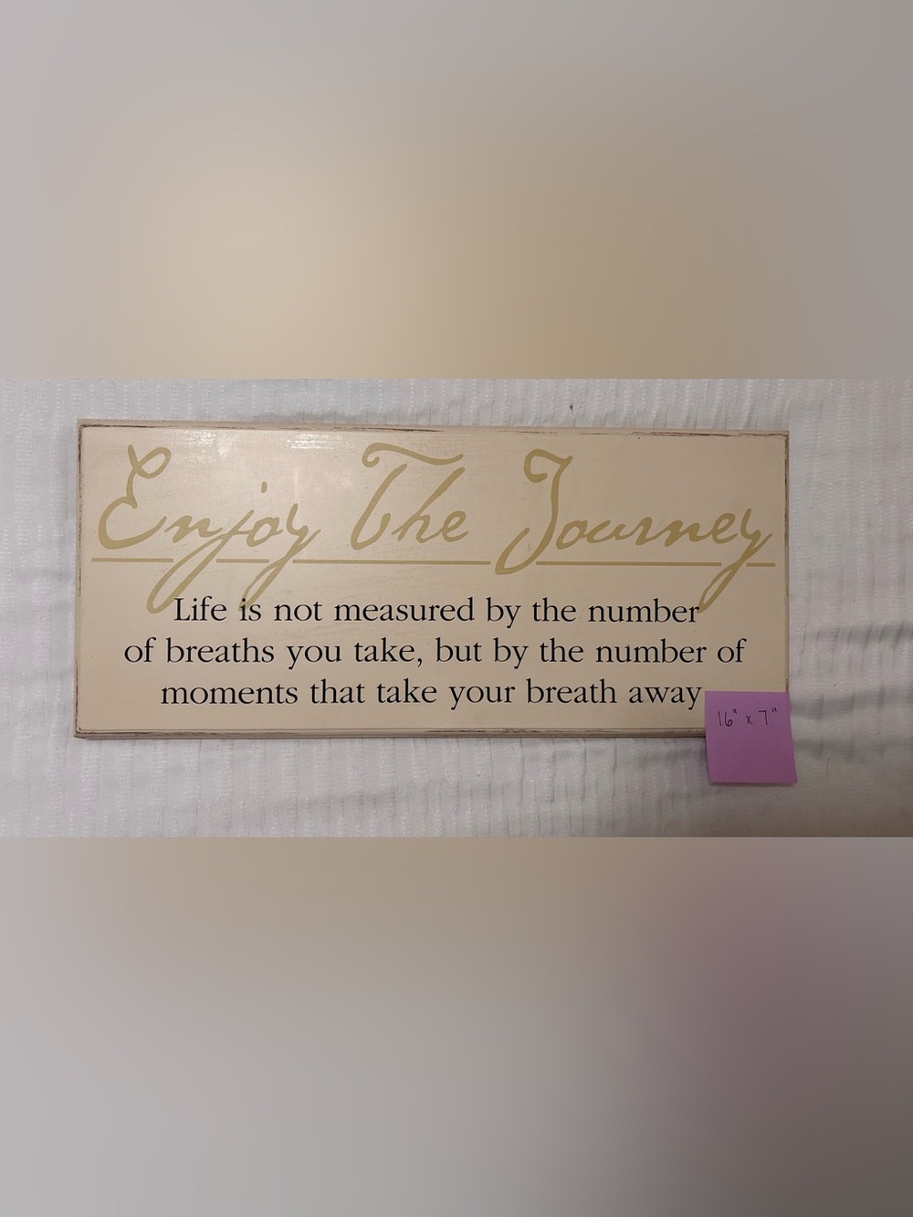 Enjoy The Journey Wall Sign - Cream & Gold Quote Plaque